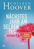 Nächstes Jahr am selben Tag: Roman | Die deutsche Ausgabe des Bestsellers ›November 9‹