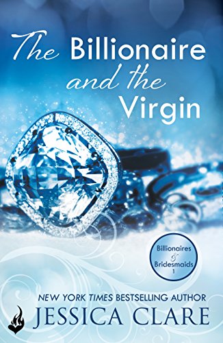 The Billionaire And The Virgin: Billionaires And Bridesmaids 1 (English Edition)