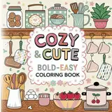 Malbuch Cozy & Cute – Entspannende Fuzzy Motive für Erwachsene & Teenager Mädchen | Hygge Ausmalbuch: Cozy & Cute Coloring Book mit 38 Motiven: ... Mädchen und Jungs – im Coco Wyo Style