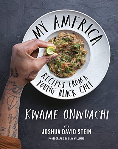 My America: Recipes from a Young Black Chef: A Cookbook (English Edition)