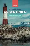 REISEFÜHRER ARGENTINIEN: Reisebuch Argentinien