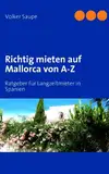 Richtig Mieten Auf Mallorca Von A-Z