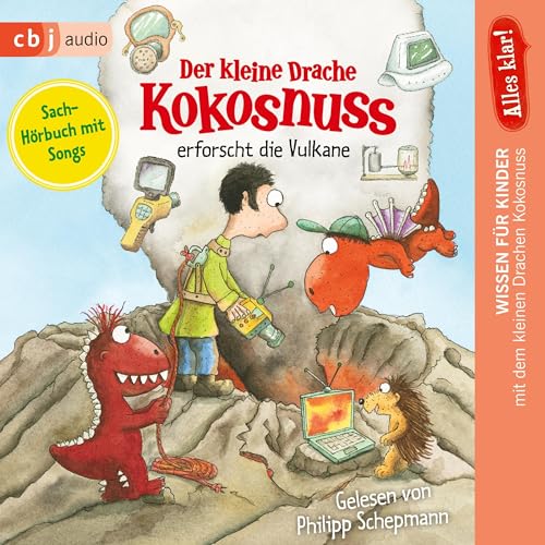 Alles klar! Der kleine Drache Kokosnuss erforscht die Vulkane