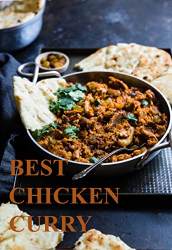 Best Chicken Curry By A. B. Siddiq (English Edition)