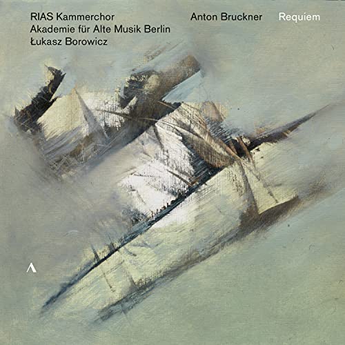 Anton Bruckner: Requiem