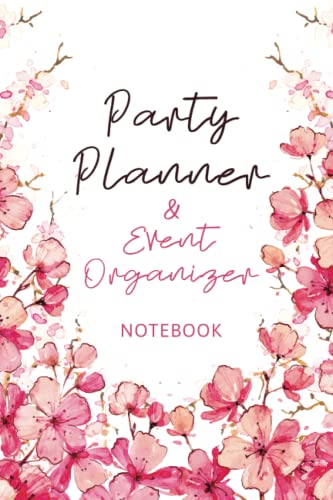 Party Planner and Event Organizer Notebook: A Party Planner Organizer Book | Holiday Party Planning Management and Decor Idea