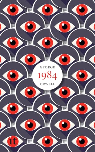 1984: Roman | Der dystopische Klassiker | Das düstere Szenario eines totalitären Überwachungsstaats, der jegliche Individualität zerstört