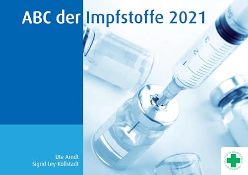ABC der Impfstoffe 2021