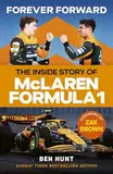 Forever Forward: The inside story of McLaren Formula 1