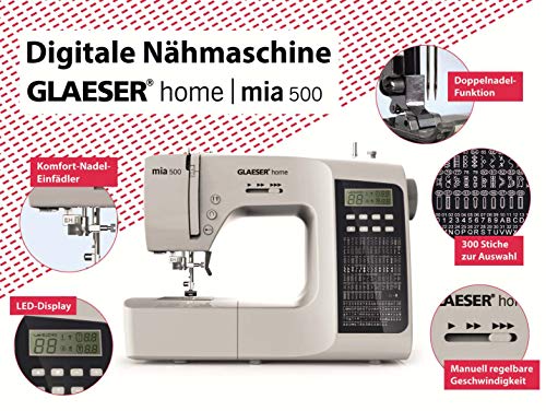 Digitale Nähmaschine GLAESER® home mia 500 300 Stich-Varianten Doppelnadel LED Display Einklappbarer Griff Einschnapp-Automatik Nähfuss Doppelnadel-Funktion Elektronische Start-Stopp-Funktion