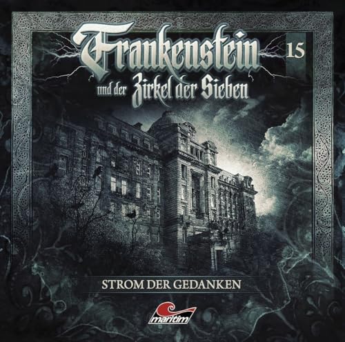 Frankenstein 15 - Strom der Gedanken