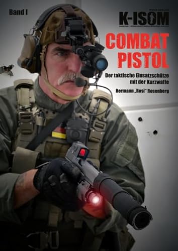 Combat Pistol: Der Einsatzschütze mit der Kurzwaffe