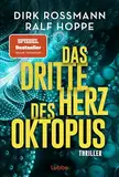 Das dritte Herz des Oktopus: Thriller (Die Oktopus-Reihe, Band 3)