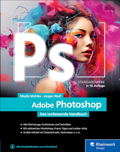 Adobe Photoshop: Das umfassende Handbuch – seitentreues E-Book in Farbe für Fire-Tablets und Kindle-Apps