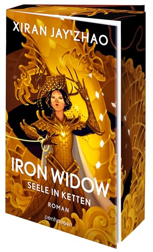 Iron Widow - Seele in Ketten: Roman - Die TikTok-Sensation: Die Fortsetzung des New-York-Times-Platz-1-Bestseller auf Deutsch - Mit farbigem Buchschnitt nur in limitierter Auflage