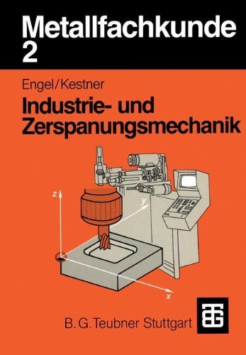 Metallfachkunde, Bd.2, Industriemechanik und Zerspanungsmechanik by Helmut Engel (1993-05-01)