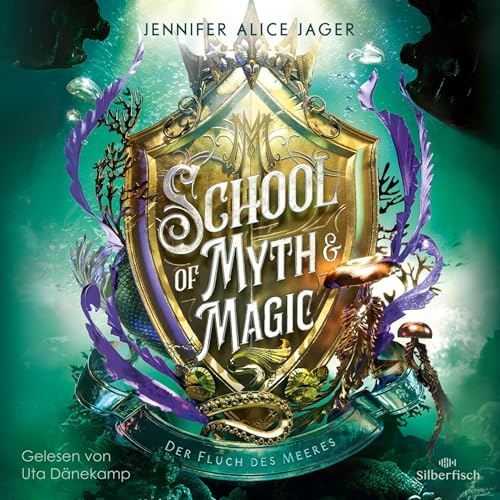 Der Fluch der Meere: School of Myth & Magic 2