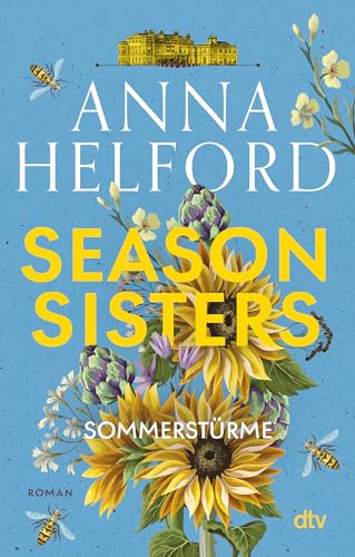 Season Sisters – Sommerstürme: Roman | Vier Schwestern, so unterschiedlich wie die Jahreszeiten – die Geschichte der Sommerschwester (Die vier Schwestern, Band 2)