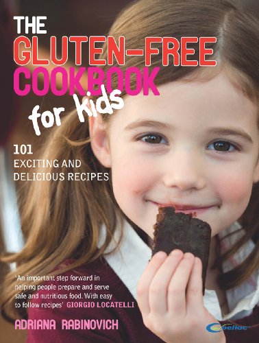 The Gluten-free Cookbook for Kids: 101 Exciting and Delicious Recipes