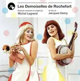 Michel Legrand - Les Demoiselles De Rochefort