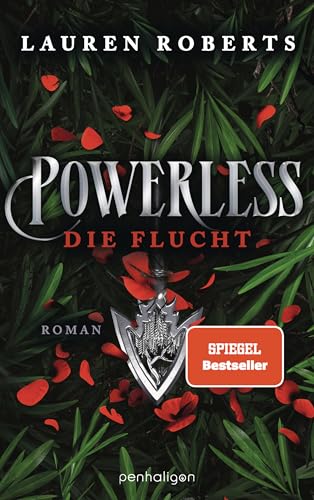 Powerless - Die Flucht: Roman - Die Fortsetzung der epischen Enemies-to-Lovers-Romantasy von BookTok-Sensation Lauren Roberts! Mit Farbschnitt in limitierter Auflage! (Die Powerless-Trilogie, Band 2)