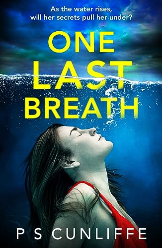 One Last Breath: A BRAND NEW totally addictive psychological thriller from bestselling author of Don't Close Your Eyes (English Edition)