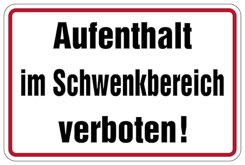 Aufkleber Hinweis „Aufenthalt im Schwenkbereich verboten“ Verbot Schild Folie selbstklebend | Größen wählbar Made in Germany, Größe: 10x15cm