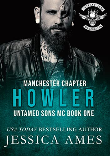 Howler (Manchester Chapter Untamed Sons MC Book 1) (English Edition)