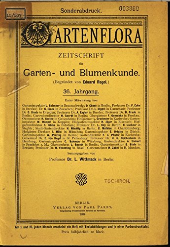 Gartenflora: Zeitschrift für Garten- und Blumenkunde, 36. Jahrgang.