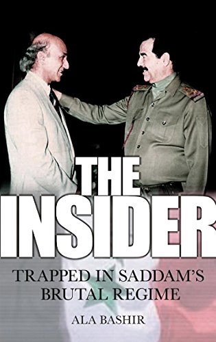 The Insider: Trapped In Saddam's Brutal Regime