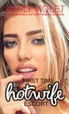 First Time Hotwife Escort (English Edition)