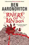 Rivers of London: Book 1 in the #1 bestselling Rivers of London series (A Rivers of London novel) (English Edition)