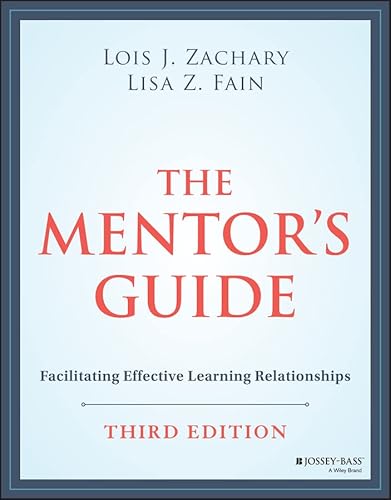 The Mentor's Guide: Facilitating Effective Learning Relationships (English Edition)