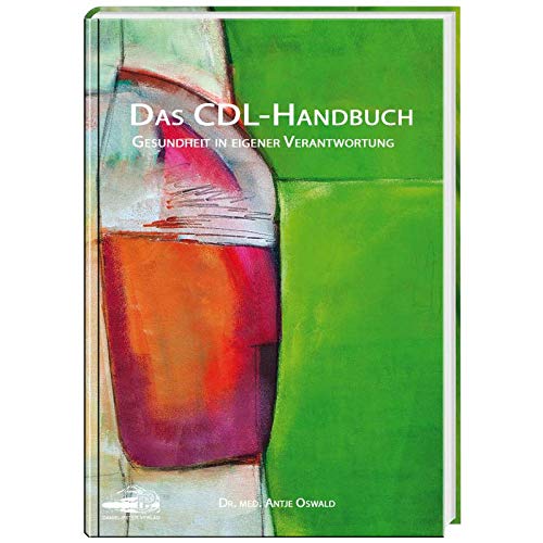 Ayursana Das CDL-Handbuch, Gesundheit in eigener Verantwortung, von Antje Oswald