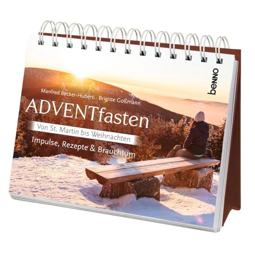 ADVENTfasten: von St. Martin bis Weihnachten. Impulse, Rezepte & Brauchtum