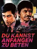 Du kannst anfangen zu beten