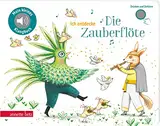 Ich entdecke Die Zauberflöte - Pappbilderbuch mit hochwertigem Sound (Mein kleines Klangbuch): Tönendes Buch