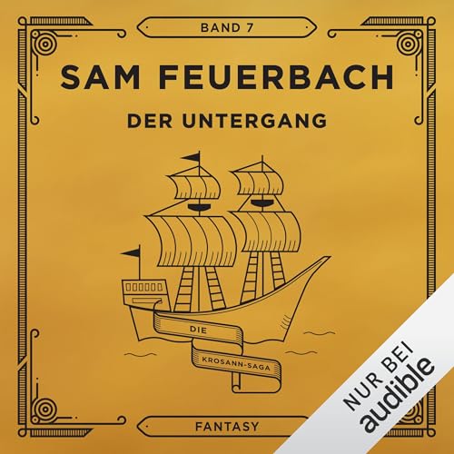Der Untergang: Die Krosann-Saga - Band 7
