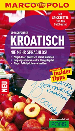 MARCO POLO Sprachführer Kroatisch: Nie mehr sprachlos!