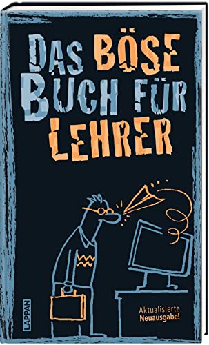 Das böse Buch für Lehrer: Aktualisierte Neuausgabe! | Das perfekte Geschenkbuch für alle Lehrende!