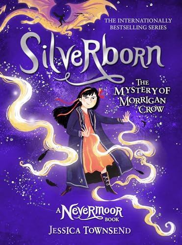 Silverborn: The Mystery of Morrigan Crow Book 4 (Nevermoor) (English Edition)