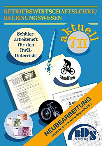 Betriebswirtschaftslehre aktuell 7 II BWR BDS Verlag Rechnungswesen