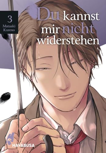 Du kannst mir nicht widerstehen 3: Heiße Yaoi-Serie ab 18 über die Kunst der Verführung!