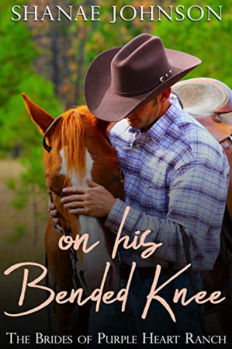 On His Bended Knee: a Sweet Marriage of Convenience series (The Brides of Purple Heart Ranch Book 1) (English Edition)