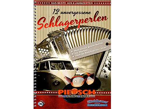 Michlbauer Harmonikawelt - 12 unvergessene Schlagerperlen, das Beste aus 6 Jahrzehnten