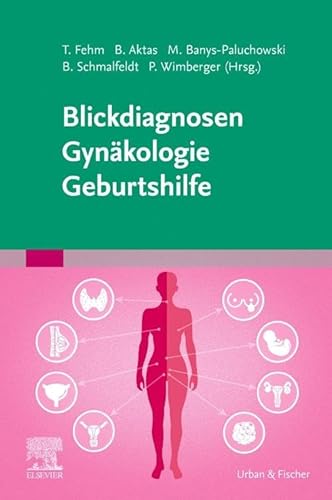 Blickdiagnosen Gynäkologie/ Geburtshilfe