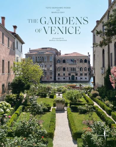 The Gardens of Venice (Grandi libri illustrati)