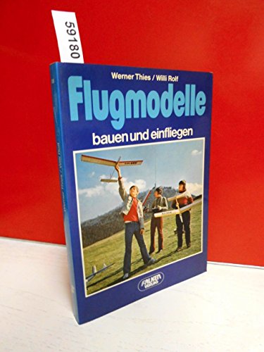 Flugmodelle bauen und einfliegen.