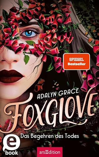 Foxglove – Das Begehren des Todes (Belladonna 2)