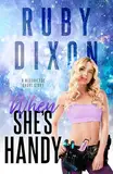 When She's Handy: A Risdaverse Short Story (English Edition)